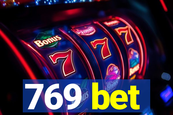 769 bet